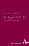 Henrik Holm, Christina Kast - Am Abgrund des Geistes