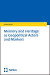 Robert Belot - Memory and Heritage as Geopolitical Actors and Markers