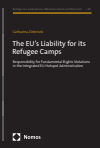 Catharina Ziebritzki - The EU’s Liability for its Refugee Camps