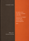  - De iustitia et iure caeterisque virtutibus cardinalibus. Über die Gerechtigkeit und das Recht und die übrigen Kardinaltugenden. Teil I